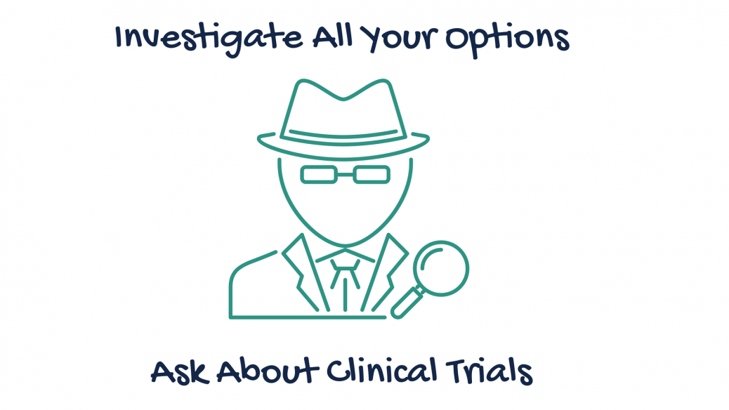 Ask About Clinical Trials